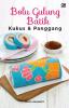 Bolu Gulung Batik Kukus & Panggang